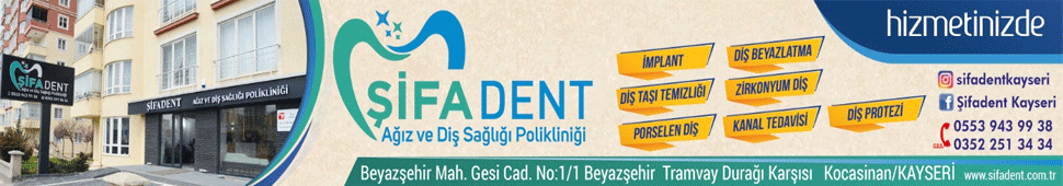 Kayseri Gros Şife dent-GİF